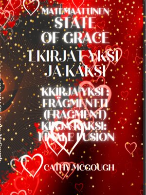 cover image of MATEMAATTINEN  STATE OF GRACE KIRJAT YKSI JA KAKSI